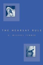 Cover of: The hearsay rule