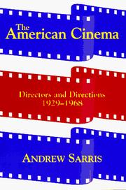 Cover of: The American cinema by Andrew Sarris