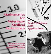 Cover of: Mathematics for veterinary medical technicians: a text/workbook with applications