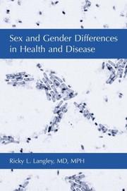 Cover of: Sex and gender differences in health and disease by Ricky L. Langley