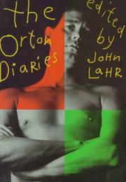 The Orton Diaries by John Lahr, Joe Orton, Nicholas Furini
