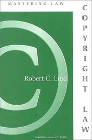 Cover of: Copyright Law (Mastering Law) by Robert C. Lind