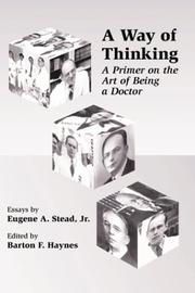 A way of thinking by Eugene A. Stead