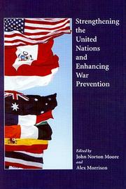 Cover of: Strengthening the United Nations and enhancing war prevention