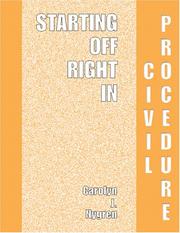 Cover of: Starting Off Right in Civil Procedure by Carolyn J. Nygren
