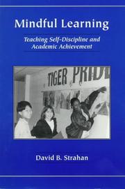 Cover of: Mindful learning: teaching self-discipline and academic achievement