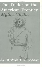 Cover of: The trader on the American frontier: myth's victim