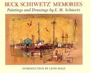 Cover of: Buck Schiwetz' Memories by Edward Muegge Schiwetz