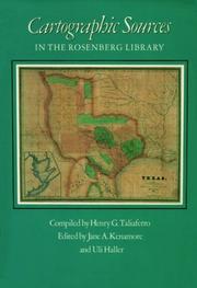 Cartographic sources in the Rosenberg Library by Rosenberg Library., Henry G. Taliaferro, Jane A. Kenamore