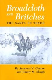 Cover of: Broadcloth and Britches: The Santa Fe Trade