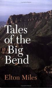 Cover of: Tales of the Big Bend by Elton Miles