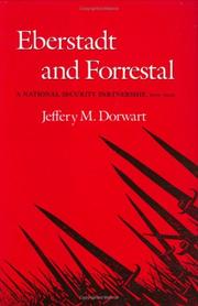 Cover of: Eberstadt and Forrestal by Jeffery M. Dorwart