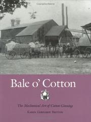 Cover of: Bale o' cotton by Karen Gerhardt Britton