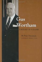 Cover of: Gus Wortham | Fran Dressman