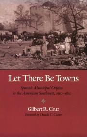 Cover of: Let There Be Towns by Gilberto Rafael Cruz