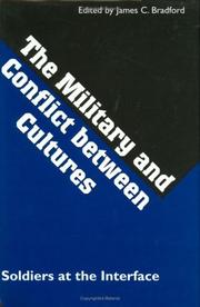 Cover of: The military and conflict between cultures: soldiers at the interface