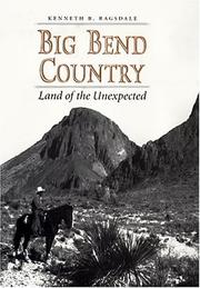 Cover of: Big Bend country by Kenneth Baxter Ragsdale