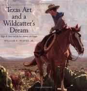 Cover of: Texas art and a wildcatter's dream by William E. Reaves
