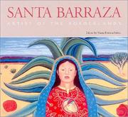 Cover of: Santa Barraza, Artist of the Borderlands (Rio Grande/Rio Bravo, No. 5) by Santa Barraza