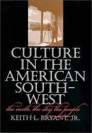 Cover of: Culture in the American Southwest by Keith L. Bryant