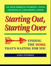 Cover of: Starting out, starting over: finding the work that's waiting for you