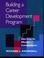 Cover of: Building a career development program