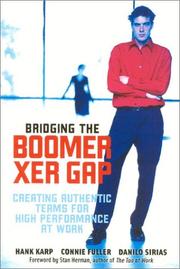 Cover of: Bridging The Boomer--Xer Gap: Creating Authentic Teams for High Performance at Work