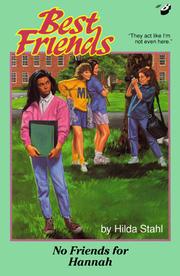 Cover of: No friends for Hannah by Hilda Stahl, Hilda Stahl