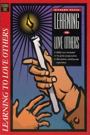 Cover of: Learning to love others: small group Bible study on living the Christian faith