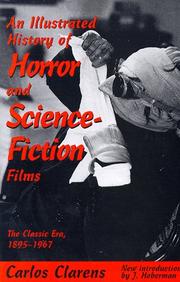 Cover of: An illustrated history of horror and science-fiction films by Carlos Clarens