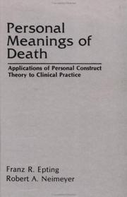 Cover of: Personal meanings of death: applications of personal construct theory to clinical practice