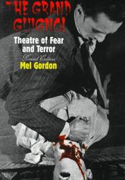 Cover of: The Grand Guignol: Theatre of Fear and Terror