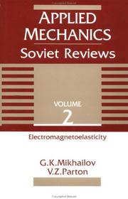 Cover of: Applied Mechanics: Soviet Reviews, Volume 2 by V. Z. Parton, G. K. Mikhailov