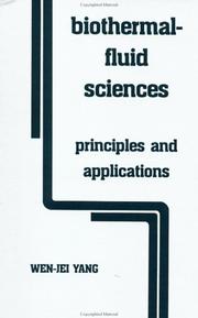 Cover of: Biothermal-fluid sciences: principles and applications