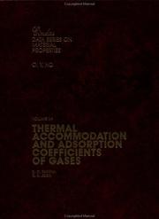 Cover of: Thermal accommodation and adsorption coefficients of gases