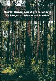 Cover of: North American agroforestry: an intergrated science and practice