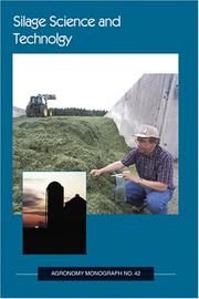 Silage science and technology by D. R. Buxton