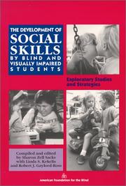 Cover of: The Development of Social Skills by Blind and Visually Impaired Students: Exploratory Studies and Strategies