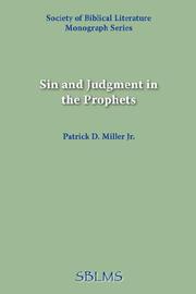 Cover of: Sin and Judgement in the Prophets: A Stylistic and Theological Analysis (Society of Biblical Literature Monograph)