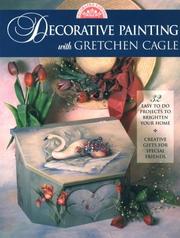 Cover of: Decorative painting with Gretchen Cagle | Gretchen Cagle