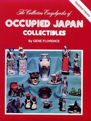 Cover of: The Collector's Encyclopedia of Occupied Japan Collectibles (Series I)