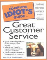 Cover of: The Complete Idiot's Guide to Great Customer Service (The Complete Idiot's Guide) by Ron Karr