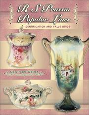 Cover of: The collector's encyclopedia of R.S. Prussia and other R.S. and E.S. porcelain