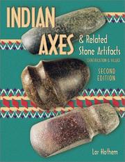 Cover of: American Indian axes and related stone artifacts by Lar Hothem