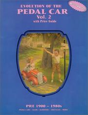 Cover of: Pedal Cars Vo. 2 with Price Guide (Evolution of the Pedal Car)