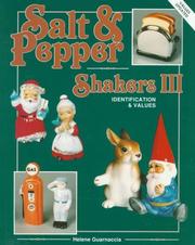 Cover of: Salt and Pepper Shakers, III: Identification and Values (Salt & Pepper Shakers III)