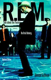 Cover of: R.E.M. : Talk About the Passion : An Oral History (Updated Edition)