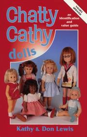 Cover of: Chatty Cathy dolls: an identification and value guide