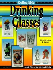 Collectible drinking glasses by Mark E. Chase