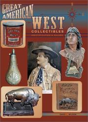 Cover of: Great American West collectibles by Wilson, David L.